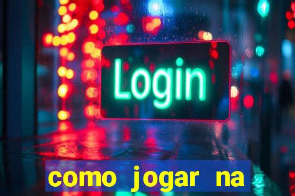 como jogar na plataforma do tigre